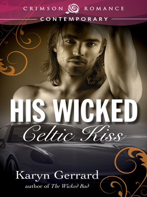 Title details for His Wicked Celtic Kiss by Karyn Gerrard - Available